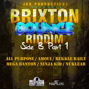 Brixton Bounce Riddim: Side B, Pt. 1