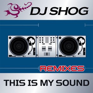 This Is My Sound (Remixes)