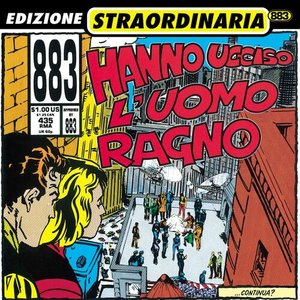 Hanno Ucciso L'Uomo Ragno (Edizione Straordinaria)