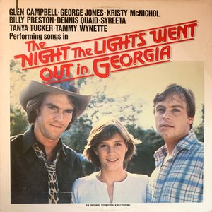 The Night the Lights Went out in Georgia (An Original Soundtrack Recording)