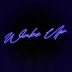 Wake Up - Single