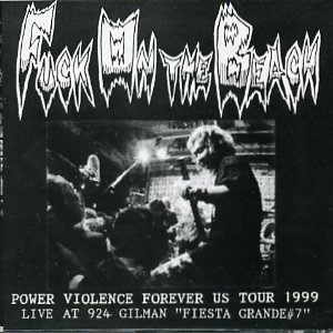 Power Violence Forever US Tour 1999