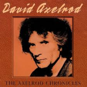 David Axelrod - The Axelrod Chronicles - Zortam Music