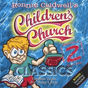 Children's Church Classics 2