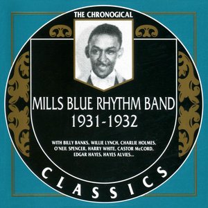 The Chronological Classics: Mills Blue Rhythm Band 1931-1932