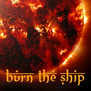 Image for 'Burn The Ship'