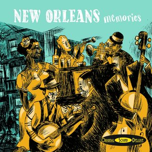 Original Sound Deluxe : New Orleans Memories