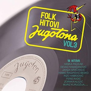 Folk Hitovi Jugotona Vol. 3