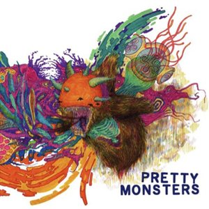 Pretty Monsters