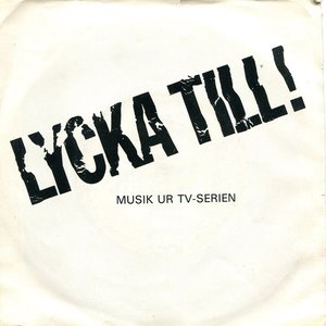 Lycka Till! (Musik Ur TV-Serien)