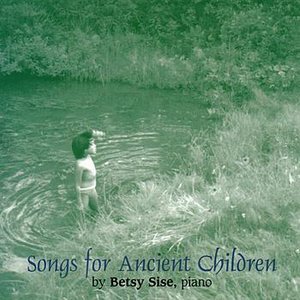 Songs For Ancient Children