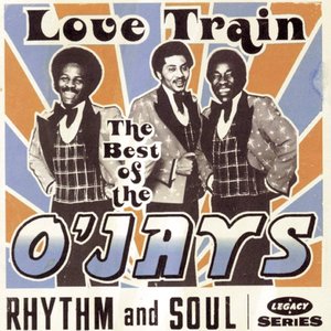 The Best Of The O'Jays: Love Train