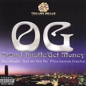 Grand Hustle/Get Money The Single (Get on the flo) Plus Bonus Tracks