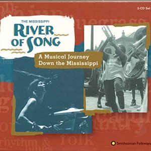 The Mississippi River of Song: A Musical Journey Down the Mississippi