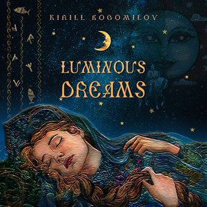 Luminous Dreams