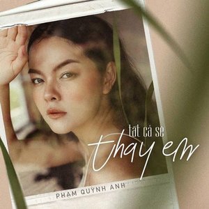 Tất Cả Sẽ Thay Em