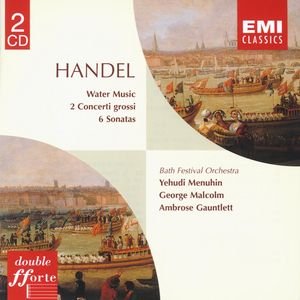 Handel: Water Music/Sonatas etc.