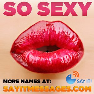 You're So Sexy Girls Names Vol. II