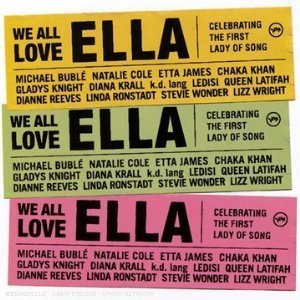 Imagem de 'We All Love Ella: Celebrating the First Lady of Song'