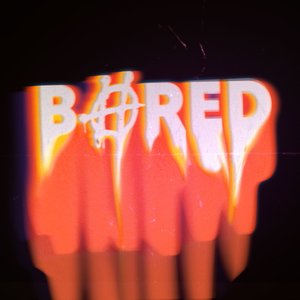 Bored - Single