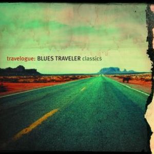 Travelogue: Blues Traveler Classics