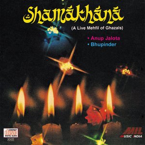 Shamakhana : A Live Mehfil Of Ghazals
