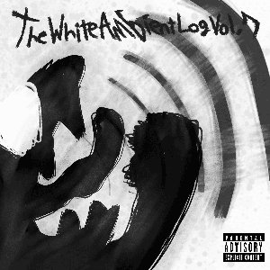 TheWhiteAmbientLog, Vol. 1 [Explicit]