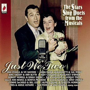 Just We Two - The Stars Sing Duets from the Musicals