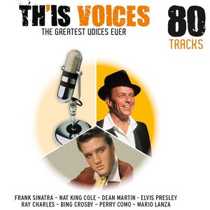 Th'is Voices (The Greatest Voices Ever)