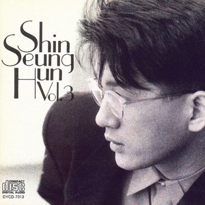 Shin Seung Hun Vol.3