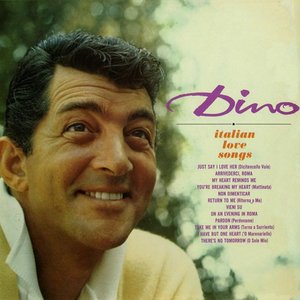 Dino, Italian Love Songs [Bonus Track Version]