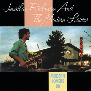 Modern Lovers 88