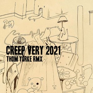 Creep (Very 2021 Rmx) [feat. Radiohead] - Single