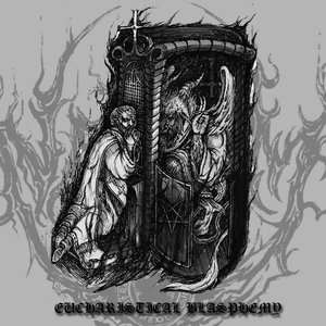 Eucharistical Blasphemy