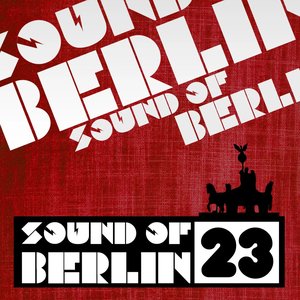 Sound of Berlin, Vol. 23