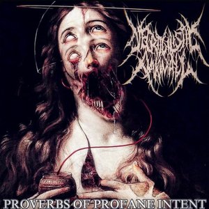 PROVERBS OF PROFANE INTENT