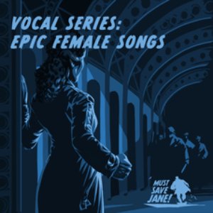 Vocal Series: Epic Female Songs