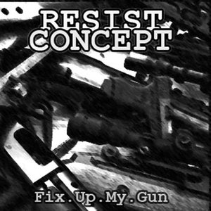 Fix Up My Gun