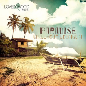 Paradise Chill Out Lounge, Vol. 4