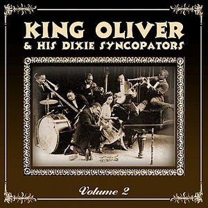 King Oliver's Dixie Syncopators Volume 2