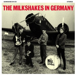 The Milkshakes in Germany
