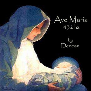 Ave Maria 432 Hz