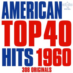 American Top 40 Hits 1960 - 308 Originals