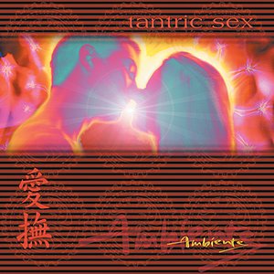 Ambiente: Tantric Sex