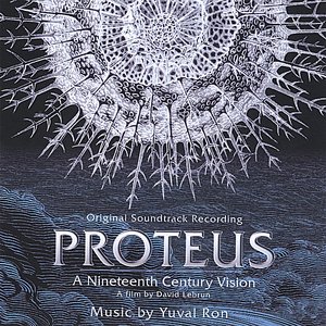 Proteus - A 19th Century Vision - Original Soundtrack Recording
