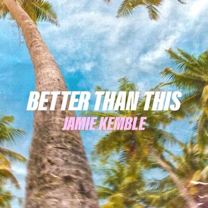 Better Than This