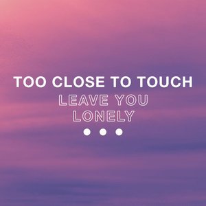 Leave You Lonely - Single