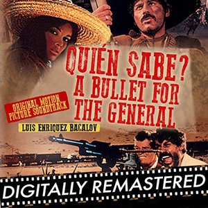 Quién Sabe? - A Bullet for The General (Original Motion Picture Soundtrack)