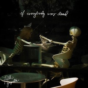 If Everybody Was Dead - Single