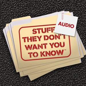 Avatar for Stuff They Don't Want You To Know Audio